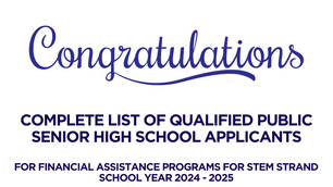 🎉 ANNOUNCEMENT: COMPLETE LIST OF QUALIFIED PUBLIC SENIOR HIGH SCHOOL APPLICANTS FOR FINANCIAL ASSISTANCE PROGRAMS FOR STEM STRAND S.Y. 2024–2025 🎓